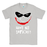 Moon Dust why so serious Classic Tee - artisFamous