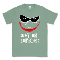 Sage why so serious Classic Tee - artisFamous