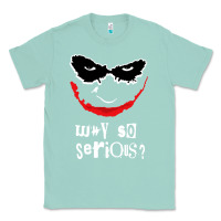 Seafoam why so serious Classic Tee - artisFamous