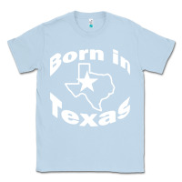 Dusty Blue born in texas Classic Tee - artisFamous