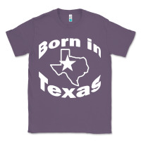 Lavender born in texas Classic Tee - artisFamous