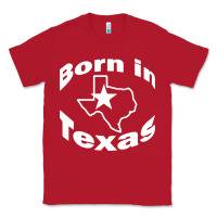 Red born in texas Classic Tee - artisFamous