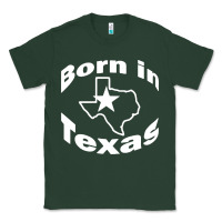Sports Green born in texas Classic Tee - artisFamous