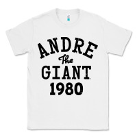 White andre the giant 1980 Classic Tee - artisFamous