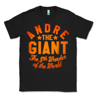 Andre The Giant 8th Wonder Of The World Classic Tee | Teevron