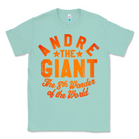 Seafoam andre the giant 8th wonder of the world Classic Tee - artisFamous