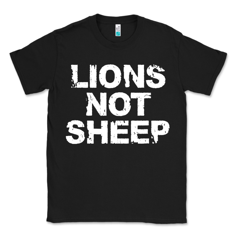 Lions Not Sheep Classic Tee by artisFamous | Teevron