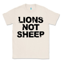 Natural lions not sheep Classic Tee - artisFamous