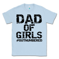 Dusty Blue dad of girls Classic Tee - artisFamous