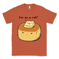 Copper i'm on a roll! Classic Tee - artisFamous