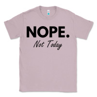 Lilac nope not today Classic Tee - artisFamous