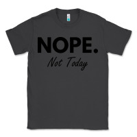 Smoke nope not today Classic Tee - artisFamous