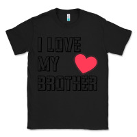 Black i love my brother, brothers day , brother sister  love Classic Tee - artisFamous
