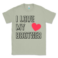 Matcha i love my brother, brothers day , brother sister  love Classic Tee - artisFamous