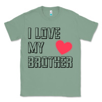 Sage i love my brother, brothers day , brother sister  love Classic Tee - artisFamous