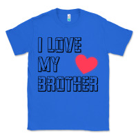 True Royal i love my brother, brothers day , brother sister  love Classic Tee - artisFamous