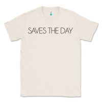 Natural Saves The Day Classic Tee - artisFamous