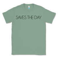 Sage Saves The Day Classic Tee - artisFamous