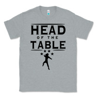 Heather Grey head of the table Classic Tee - artisFamous