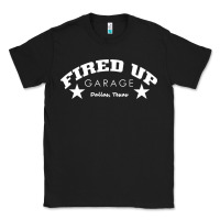 Black fired up garage Classic Tee - artisFamous