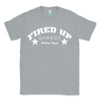 Heather Grey fired up garage Classic Tee - artisFamous
