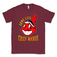 Burgundy long live chief wahoos Classic Tee - artisFamous