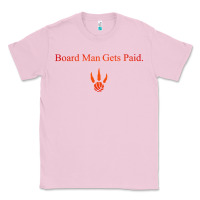 Bubblegum Pink toronto kawhi board man gets paid Classic Tee - artisFamous