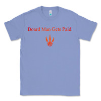 Colony Blue toronto kawhi board man gets paid Classic Tee - artisFamous