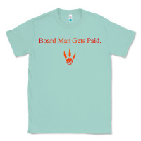 Seafoam toronto kawhi board man gets paid Classic Tee - artisFamous