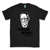 Black your mom  Sigmund Freud Classic Tee - artisFamous