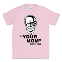 Bubblegum Pink your mom  Sigmund Freud Classic Tee - artisFamous