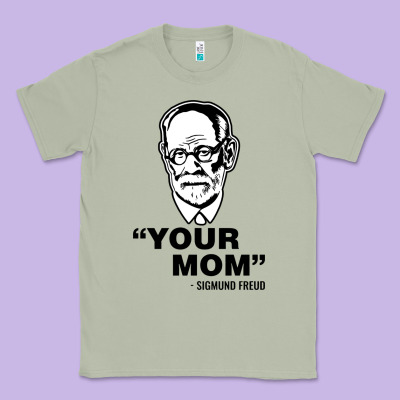 Your Mom  Sigmund Freud Classic Tee Designed By Artisfamous