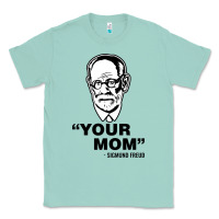 Seafoam your mom  Sigmund Freud Classic Tee - artisFamous