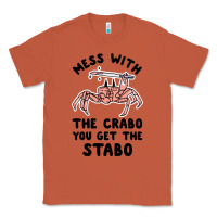 Copper mess with the crabo you get the stabo Classic Tee - artisFamous