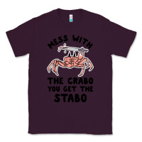 Plum mess with the crabo you get the stabo Classic Tee - artisFamous