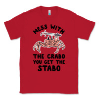 Red mess with the crabo you get the stabo Classic Tee - artisFamous