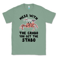 Sage mess with the crabo you get the stabo Classic Tee - artisFamous