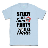 Dusty Blue study like sam party like dean Classic Tee - artisFamous