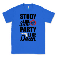 True Royal study like sam party like dean Classic Tee - artisFamous