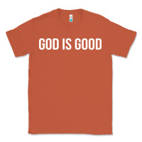 Copper god is good Classic Tee - artisFamous