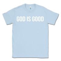 Dusty Blue god is good Classic Tee - artisFamous