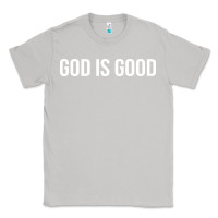 Moon Dust god is good Classic Tee - artisFamous