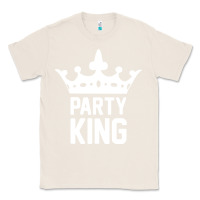 Natural party king Classic Tee - artisFamous