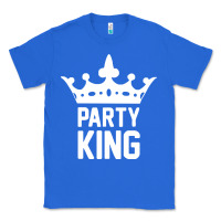 True Royal party king Classic Tee - artisFamous