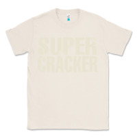 Natural super cracker Classic Tee - artisFamous