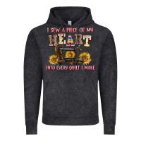 I Sew A Piece Of My Heart Into Every Quilt I Make Vintage Hoodie | Teevron