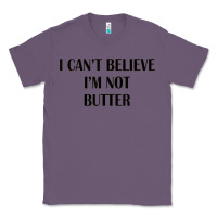 Lavender i cant believe im not butter Classic Tee - artisFamous