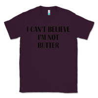 Plum i cant believe im not butter Classic Tee - artisFamous