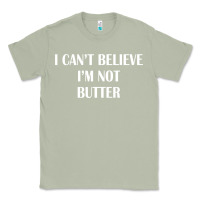 Matcha i cant believe im not butter Classic Tee - artisFamous