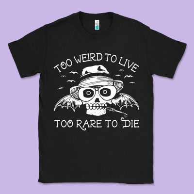 Too Weird To Live Too Rare To Die Classic Tee Designed By Artisfamous
